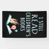 Ik lees nog steeds kinderboeken II Spandoek (Horizontaal)