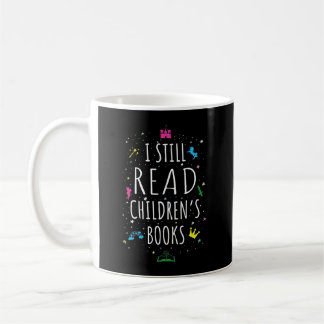 Ik lees nog steeds kinderboeken. koffiemok