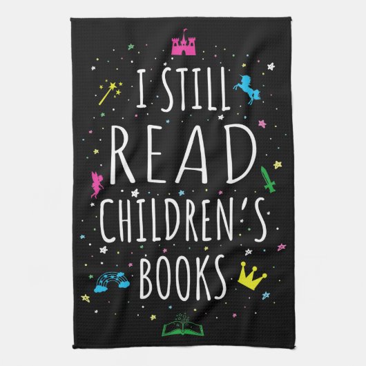 Ik lees nog steeds kinderboeken. theedoek (Verticaal)