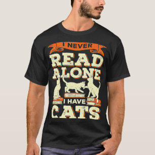 Ik Lees Nooit Alleen Ik Heb Katten T-shirt