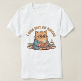 Ik Lees Tot Na Mijn Bedtijd Mooie Leescatte T-Shir T-shirt