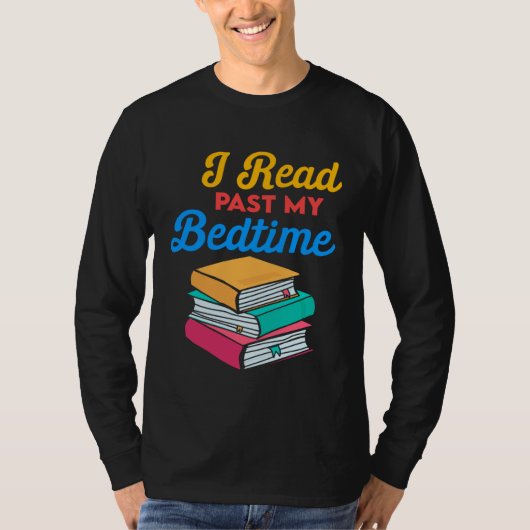 Ik Lees Tot Na Mijn Bedtijd T-shirt (Voorkant)