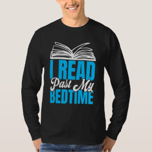 Ik Lees Voorbij Mijn Slaaptijd Leesboek 1 T-shirt