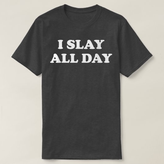 Ik leg de hele dag af t-shirt (Design voorkant)