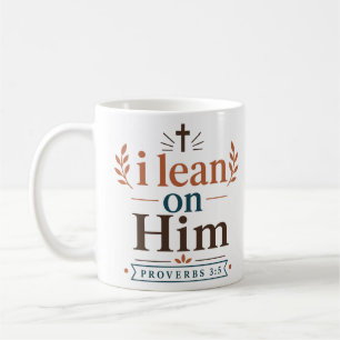 Ik Leun Op Hem Klassieke Christelijke Gezegde Koffiemok