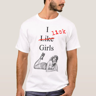 Ik Lick Girls T-shirt