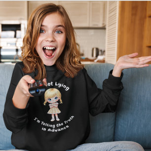 Ik lieg niet, ik vertel de waarheid op voorhand t-shirt