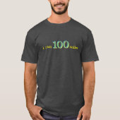 Ik liep 100 mijl Ultramarathon Collectie T-shirt (Voorkant)