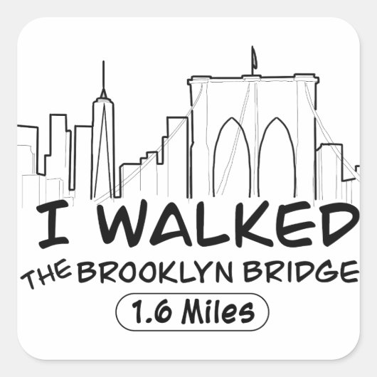Ik liep de Brooklyn Bridge, 1,6 miljoen Vierkante Sticker (Voorkant)