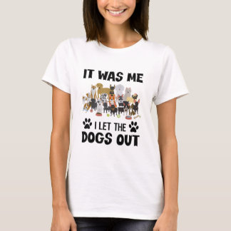 Ik liet de honden de eigenaar van Funny Dog Lover T-shirt