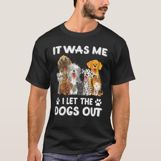 Ik liet de honden de eigenaar van Funny Dog Lover  T-shirt (Voorkant)