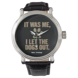 Ik liet de honden een grappige hond loslaten. horloge