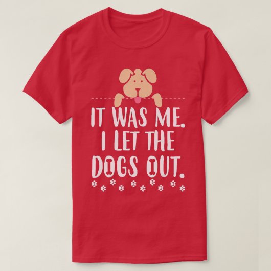 Ik liet de honden een grappige nieuwigheid achter. t-shirt (Design voorkant)