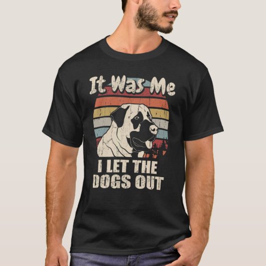 Ik liet de honden uit Anatolian Shepherd T-shirt (Voorkant)