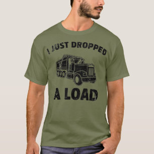 Ik liet net een grappige pompwagen vallen (2) t-shirt