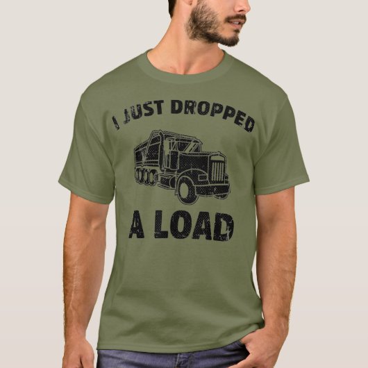 Ik liet net een grappige pompwagen vallen (2) t-shirt (Voorkant)