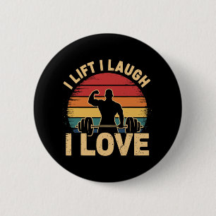 Ik lift ik lach ik hou van retro-spier gym Draag g Ronde Button 5,7 Cm