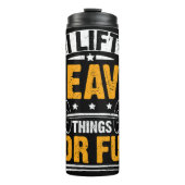 Ik lift zware dingen op voor plezier thermosbeker (Voorkant)