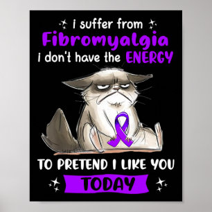 Ik lijd aan fibromyalgie bewustzijn leuke kat poster