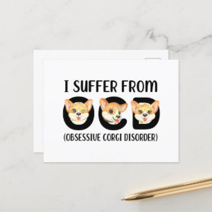 Ik lijd aan OCD obsessief corgi stoornis huisdiere Briefkaart