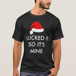 IK LIKTE HET, DUS HET IS MIJN Santa Hat T Shirt