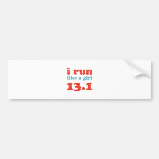 ik loop als een meisje 13.1 bumpersticker (Voorkant)