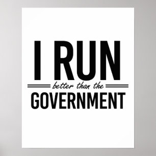 Ik loop beter dan de regering - - poster