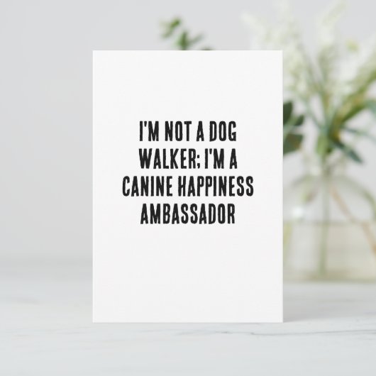 Ik loop geen honden, ik ben een hondenblijer bedankkaart (Staand voorkant)