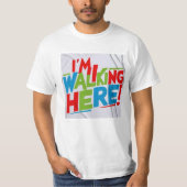 Ik loop hier! t-shirt (Voorkant)
