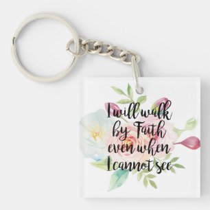 Ik loop langs Faith. Zelfs als ik het niet kan zie Sleutelhanger
