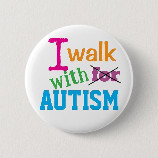 Ik Loop Met Autisme - Kleurige Autisme Bewustzijn Ronde Button 5,7 Cm (Voorkant)