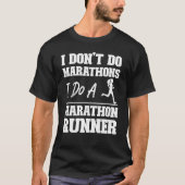 Ik loop met een halve marathon die ik niet doe. t-shirt (Voorkant)