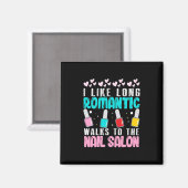 Ik loop naar de nagelsalon magneet (Voorkant / Achterkant)