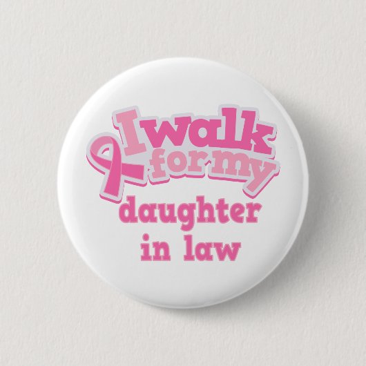 Ik loop naar mijn dochter in de wet ronde button 5,7 cm (Voorkant)