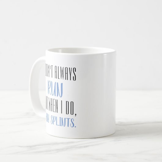 Ik loop niet altijd, maar als ik grappig ben koffiemok (Voorkant links)