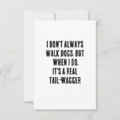 Ik loop niet altijd met honden, maar als ik dat do bedankkaart (Voorkant)