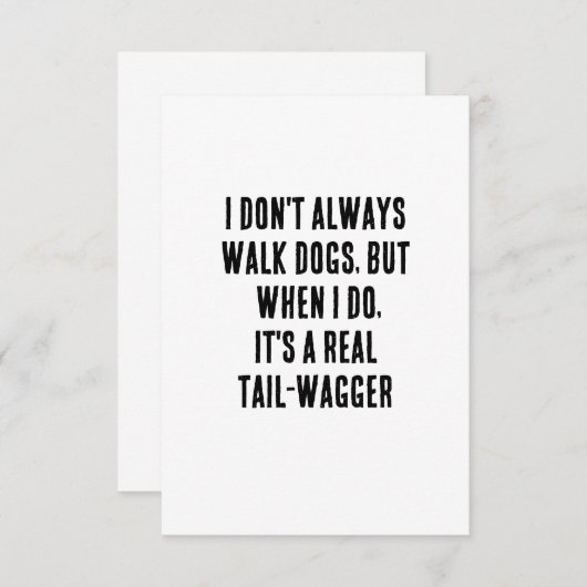 Ik loop niet altijd met honden, maar als ik dat do bedankkaart (Voorkant / Achterkant)