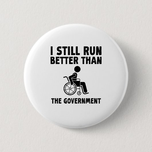 Ik loop nog steeds beter dan het grappige geschenk ronde button 5,7 cm (Voorkant)