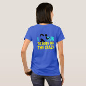 "Ik loop om de luie weg te vegen." T-shirt (Achterkant volledig)