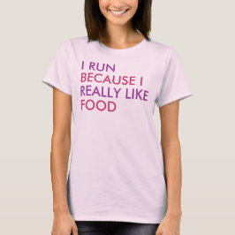 Ik loop omdat ik echt van gezegde hou t-shirt