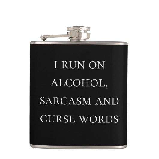 Ik loop op alcohol sarcasme en vloek woorden heupfles (Voorkant)
