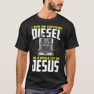 Ik loop op cafeïne diesel en een heleboel jesus t-shirt