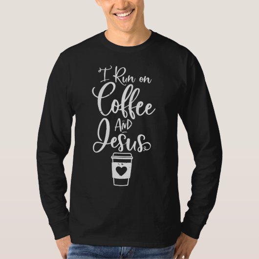 Ik loop op Coffee en Jesus Cute Christelijke Coffe T-shirt (Voorkant)