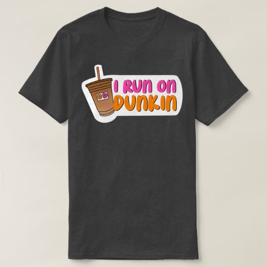 Ik loop op Dunkin T-shirt (Design voorkant)