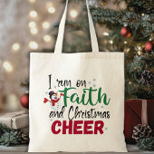 Ik loop op Faith en Kerstmis. Tote Bag