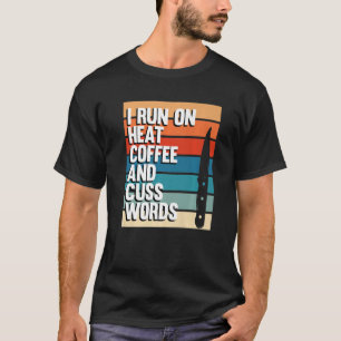 Ik loop op hitte en koffie Blacksmith, vervalser T-shirt