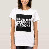 Ik loop op koffie en boeken White Tee Shirt (Voorkant)