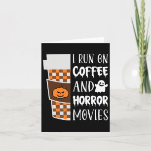 Ik loop op koffie en horror films Halloween Costum Kaart
