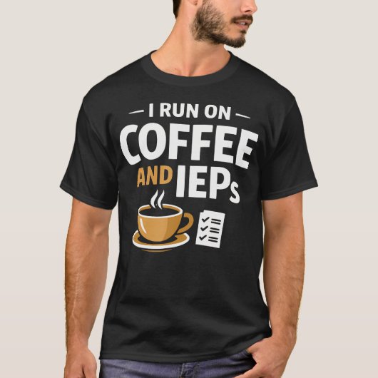 Ik Loop Op Koffie En Ieps Sped Leraar T-shirt (Voorkant)