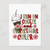 Ik loop op koffie en kerstmis. briefkaart (Voorkant)